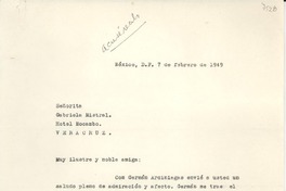 [Carta] 1949 feb. 7, México, D.F. [a] Gabriela Mistral, Hotel Mocambo, Veracruz, [México]