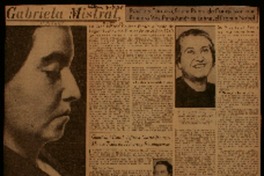 Gabriela Mistral poesía y ternura está a punto de conquistar, por primera vez para América Latina, el Premio Nobel.