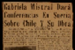 Gabriela Mistral dará conferencias en Suecia sobre Chile y su obra