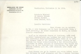 [Carta] 1956 nov. 149, Washington [a] Gabriela Mistral, Roslyn Harbor, Long Island