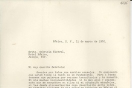 [Carta] 1950 mar. 11, México D. F. [a] Gabriela Mistral, Jalapa, Veracruz