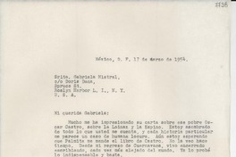 [Carta] 1954 mar. 17, México D. F. [a] Gabriela Mistral, Roslyn Harbor, L. I., N. Y., EE.UU.