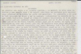 [Carta] 1945 abr. 15, Buenos Aires, [Argentina] [a] Gabriela Mistral, Río [de Janeiro, Brasil]