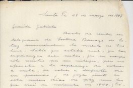 [Carta] 1947 mar. 28, Santa Fe, [Argentina] [a] Gabriela Mistral