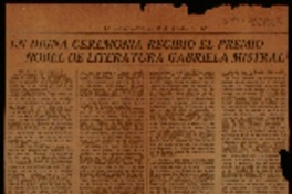 En digna ceremonia recibió el Premio Nóbel de Literatura Gabriela Mistral