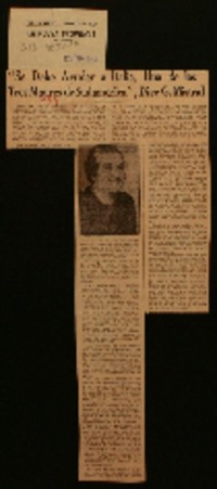 "Se debe ayudar a Italia, una de las tres madres de Sudamérica", dice G. Mistral