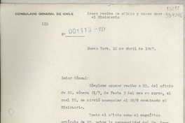 [Carta] 1947 abr. 10, New York, [Estados Unidos] [a] Gabriela Mistral, Cónsul de Chile, 1305 Buenavista Street, Monrovia, Cal.