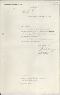 [Carta] 1947 abr. 21, New York, [Estados Unidos] [al] señor Cónsul de Chile, Gabriela Mistral, 1305 Buenavista Street, Monrovia, Cal.