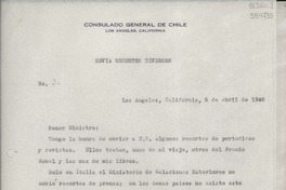 [Oficio] N° 3, 1946 abr. 5, Los Angeles, California, [Estados Unidos] [al] Señor Ministro de Relaciones Exteriores de Chile