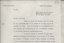 [Oficio] N° 41, 1947 mar. 12, Monrovia, California, [Estados Unidos] [al] Señor Ministro de Relaciones Exteriores de Chile