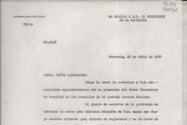 [Oficio] N° 332, 1947 abr. 28, Monrovia, [EE.UU.] [al] Excmo. Señor Presidente de la República, Santiago de Chile
