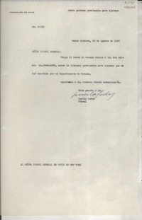 [Oficio] N° 4715, 1947 ago. 25, Santa Barbara, [EE.UU.] [al] Señor Cónsul General de Chile en New York, [EE.UU.]