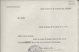 [Oficio] N° 4113, 1948 jul. 21, Santa Barbara, [EE.UU.] [al] Señor Cónsul General de Chile en Nueva York, [EE.UU.]