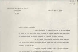 [Oficio] N° 19, 1952 feb. 16, Nápoles, [Italia] [al] Señor Cónsul General de Francia en Nápoles, [Italia]