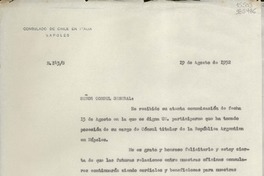 [Oficio] N° 143, 1952 ago. 19, Nápoles, Italia [al] Exmo. Sr. Cónsul General de la República Argentina, Don Fernando A. Requena, Nápoles