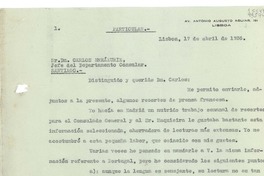 [Carta] 1936 abr. 17, Lisboa, [Portugal] [al] Sr. Dn. Carlos Errázuriz, Jefe del Departamento Consular, Santiago, [Chile]