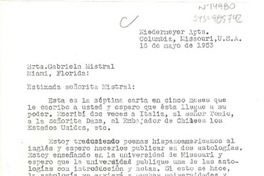 [Carta] 1953 may 16, Columbia, Missouri, [Estados Unidos] [a] Gabriela Mistral, Miami, Florida, [Estados Unidos]