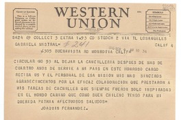 [Telegrama] 1946 nov. 4, Santiago, [Chile] [a] Gabriela Mistral, Monrovia, Calif.