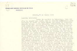 [Carta] 1952 ene. 26, Consulado General de Chile, Génova, Italia [a la] Querida Gabriela, [Italia]