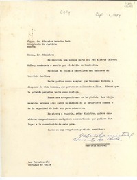 [Carta] 1954 Sept. 12, Las Torcazas 242, Santiago de Chile [al] Excmo. Sr. Ministro Osvaldo Koch, Ministerio de Justicia, Moneda, [Santiago, Chile]