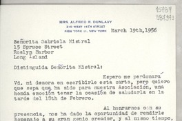 [Carta] 1956 mar. 19, New York, [Estados Unidos] [a] Señorita Gabriela Mistral, 15 Spruce Street, Rosly Harbor, Long Island