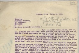 [Carta] 1953 mar. 21, Vicuña, Chile [a la] Señorita Gabriela Mistral, 61 Broadway, New York, [EE.UU.]