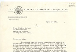[Carta] 1946 abr. 15, Washington, [Estados Unidos] [a] Srta. Gabriela Mistral, Chilean Consulate, Auditorium Building, Los Angeles, California