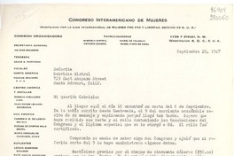 [Carta] 1947 sept. 20, Washington D. C., [Estados Unidos] [a] Señorita Gabriela Mistral, 729 East Anapamu Street, Santa Bárbara, Calif.