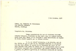 [Carta] 1954 oct. 5 [al] Excmo. Sr. Ministro de Relaciones, Don Roberto Aldunate, Moneda, Santiago, [Chile]