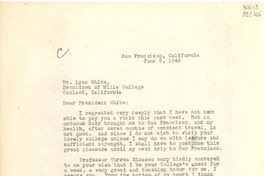 [Carta] 1946 June 8, San Francisco, California, [Estados Unidos] [a] Mr. Lynn White, President of Mills College, Oakland, California
