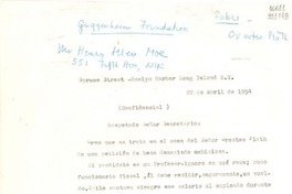 [Carta] 1954 abr. 22, Spruce Street, Roslyn Harbor, Long Island, N. Y., [Estados Unidos] [a] Respetado Señor Secretario