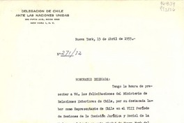 [Carta] 1955 abr. 13, Nueva York, [EE.UU.] [a la] Honorable Sta. Gabriela Mistral, representante de Chile en la Comisión Jurídica y Social de la Mujer, Nueva York, [EE.UU.]