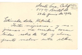 [Carta] 1946 jun. 23, Santa Ana, Calif., [Estados Unidos] [a] Estimada Doña Gabriela