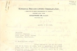 [Carta] 1946 ago. 1, National Broadcasting Company, Inc., Sunset and Vine, Hollywood 28, Calif., [EE.UU.] [a la] Señorita Gabriela Mistral, 1305 Buena Vista Street, Monrovia, California, [EE.UU.]