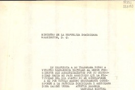 [Telegrama] [al] Ministro de la República Dominicana, Washington D. C.