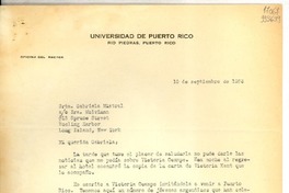 [Carta] 1953 sept. 10, [Río Piedras, Puerto Rico] [a] Gabriela Mistral, Rosling Harbor, Long Island, New York