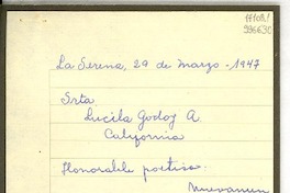 [Carta] 1947 mar. 29, La Serena, [Chile] [a] Srta. Lucila Godoy A., California