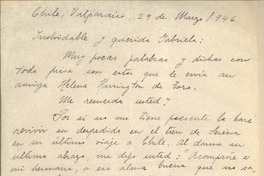 [Carta] 1946 mar. 29, Valparaíso, Chile [a] Gabriela [Mistral]