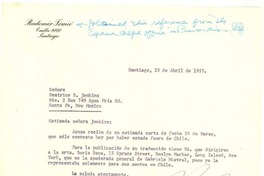 [Carta] 1957 abr. 15, Santiago, Chile [a] Beatrice s. Jenkins, Santa Fe, New York