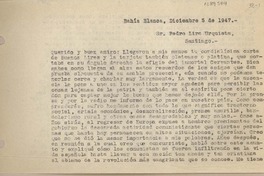 [Carta] 1947 diciembre 5, Bahía Blanca, Argentina [a] Pedro Lira Urquieta, Santiago, [Chile]