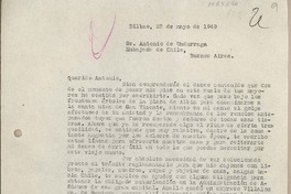 [Carta] 1949 mayo 23, Bilbao, España [a] Antonio de Undurraga, Buenos Aires