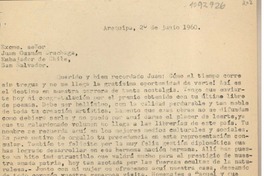 [Carta] 1960 junio 20, Arequipa, Perú [a] Juan Guzmán Cruchaga, San Salvador