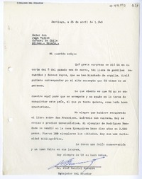 [Carta] 1949 abril 25, Santiago, Chile [a] Juan Mujica de la Fuente, Bilbao, España