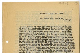 [Carta] 1948 octubre 15, Mendoza, Argentina [a] Pedro Lira Urquieta, Santiago, Chile