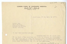 [Carta] 1947 mayo 27, Santiago, Chile [a] Juan Mujica de la Fuente, Bahía Blanca, Argentina