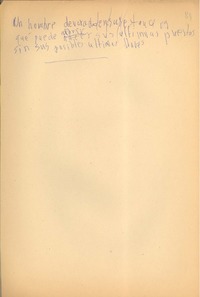 [Un hombre devorado...]