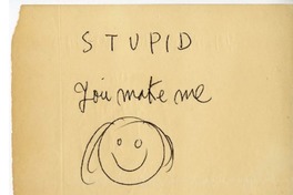 [Stupid...]  [manuscrito] Nicanor Parra.