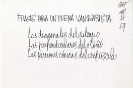 Frases para un poema vanguardista  [manuscrito] Nicanor Parra.