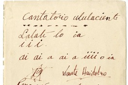 [Cantatorio ululaciente]  [manuscrito] Vicente Huidobro.