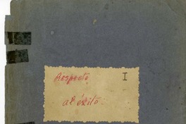 Respecto al éxito I  [manuscrito] Carlos Pezoa Véliz.